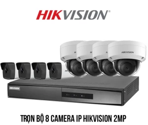 Trọn bộ 8 camera IP Hikvision 2MP giá rẻ